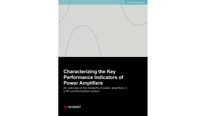 Characterizing the Key Performance Indicators of Power Amplifiers